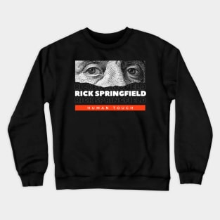 Rick Springfield // Money Eye Crewneck Sweatshirt